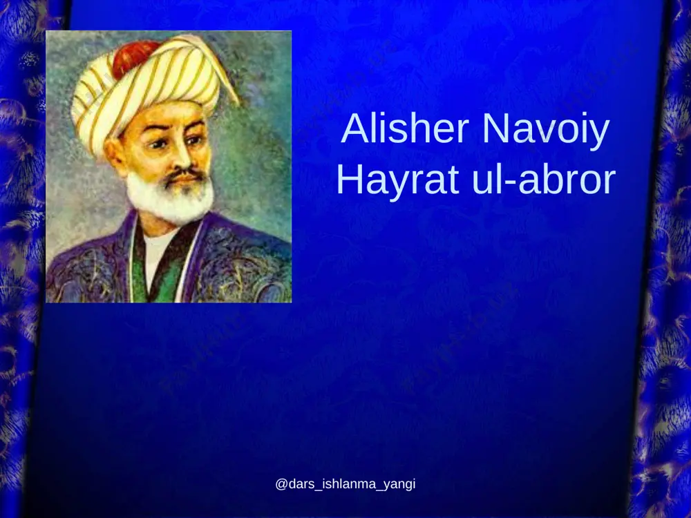 5-sinf adabiyot 40.alisher navoiyning hayrat ul-abror — PPTX