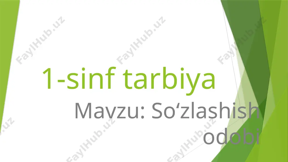 1-sinf tarbiya so'zlashish odobi — PPTX