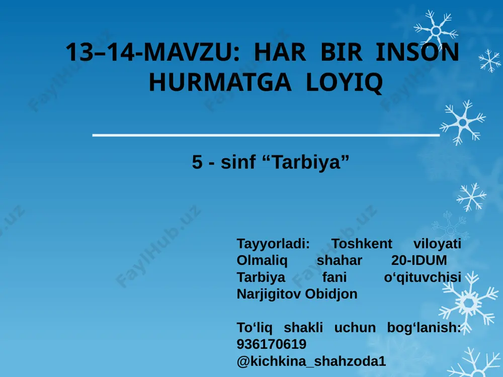 har bir inson hurmatga loyiq 5 sinf tarbiya — PPTX