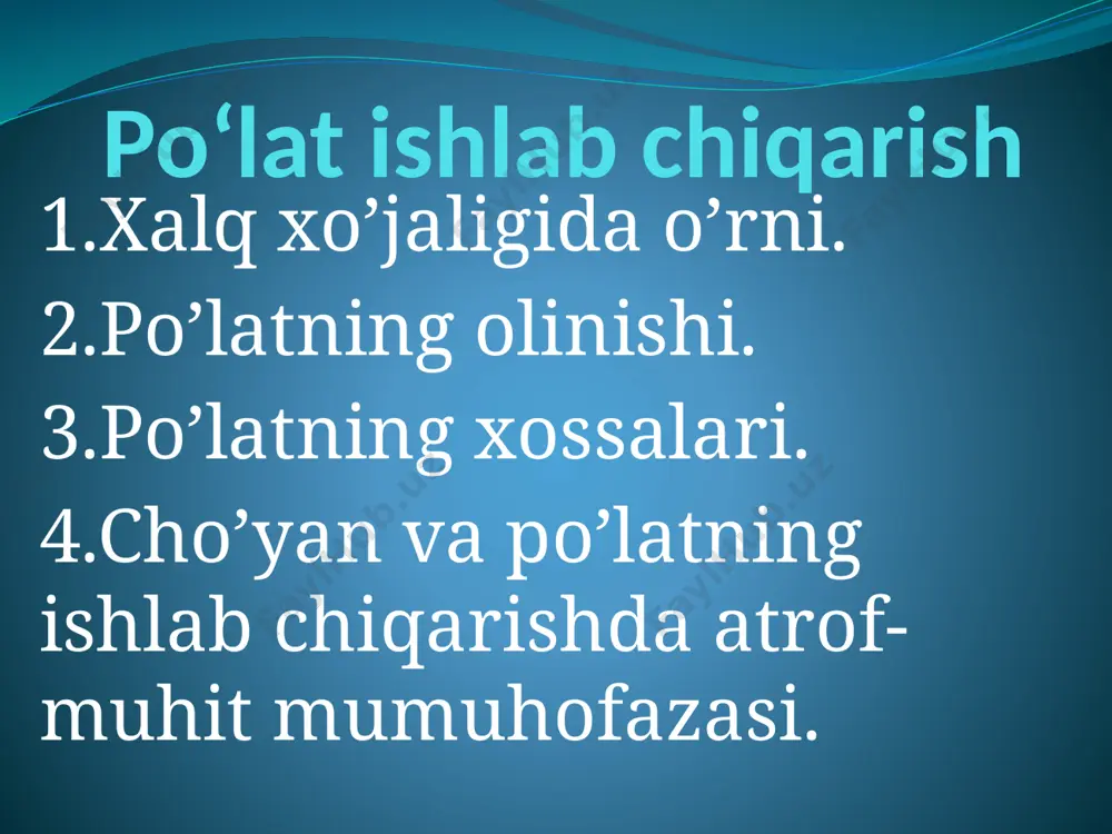 po‘lat ishlab chiqarish — PPTX
