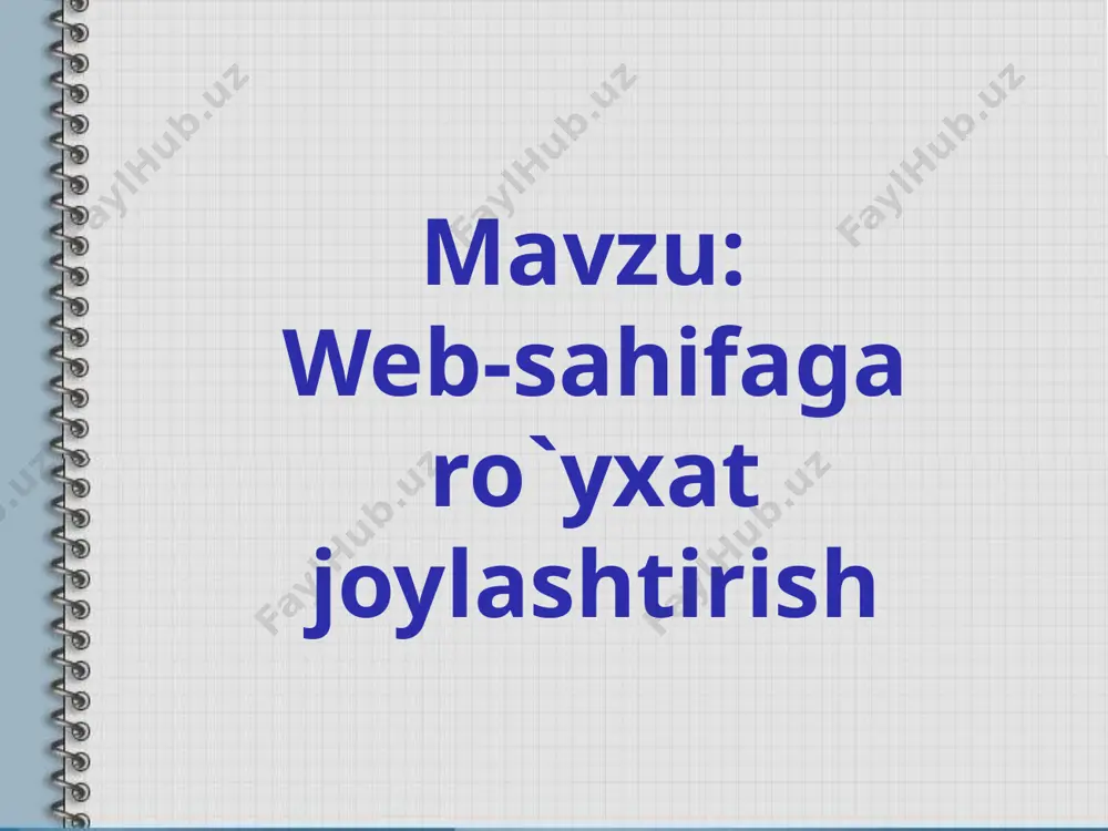 web sahifaga royxat joylashtirish — PPTX