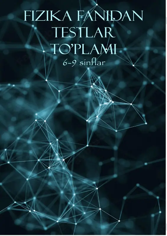 fizika-fanidan-testlar-6-9-sinf — PDF