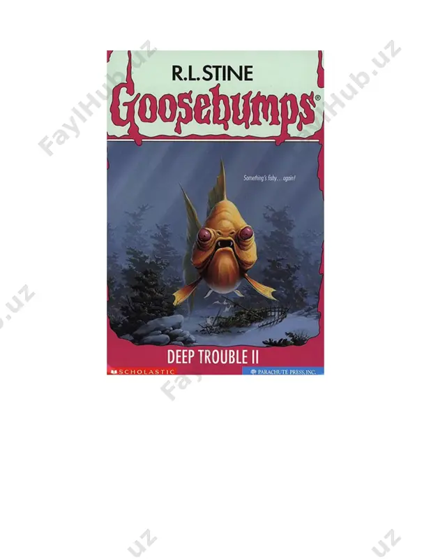 goosebumps 58 deep trouble ii — PDF
