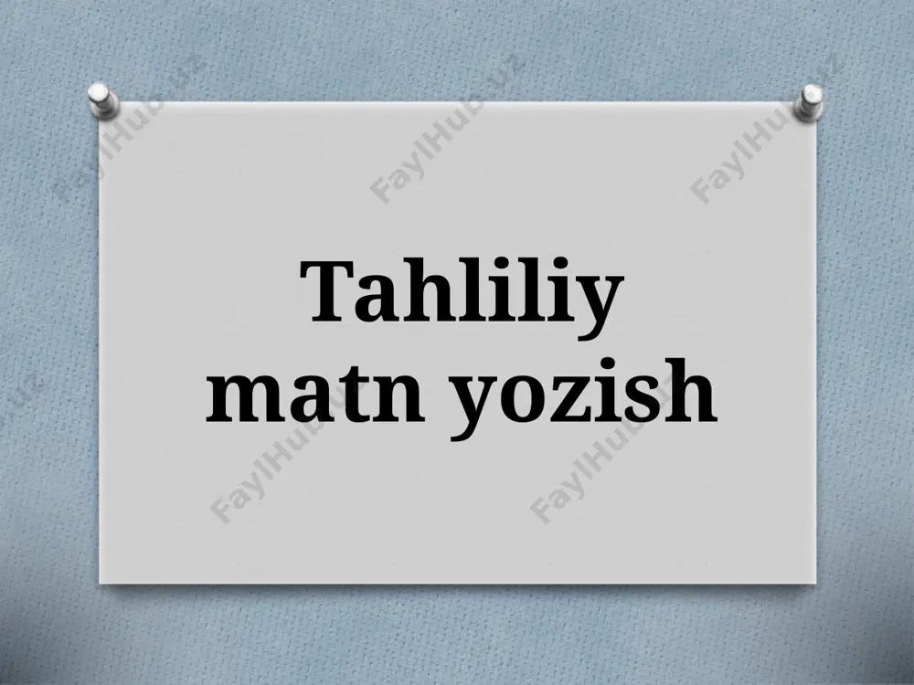7-sinf. tahliliy matn yozish — PPTX