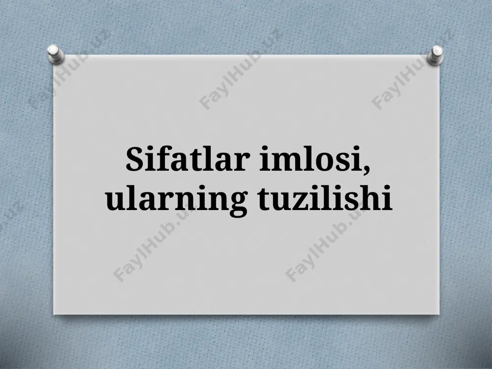 7-sinf. sifatlar imlosi, ularning tuzilishi — PPTX