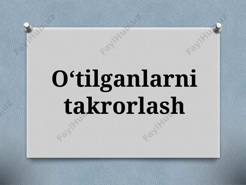 7-sinf. oʻtilganlarni takrorlash — PPTX