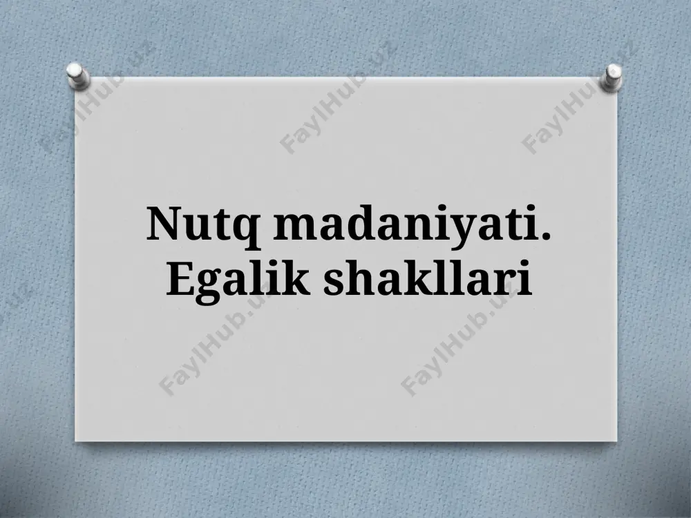 7-sinf. nutq madaniyati. egalik shakllari — PPTX