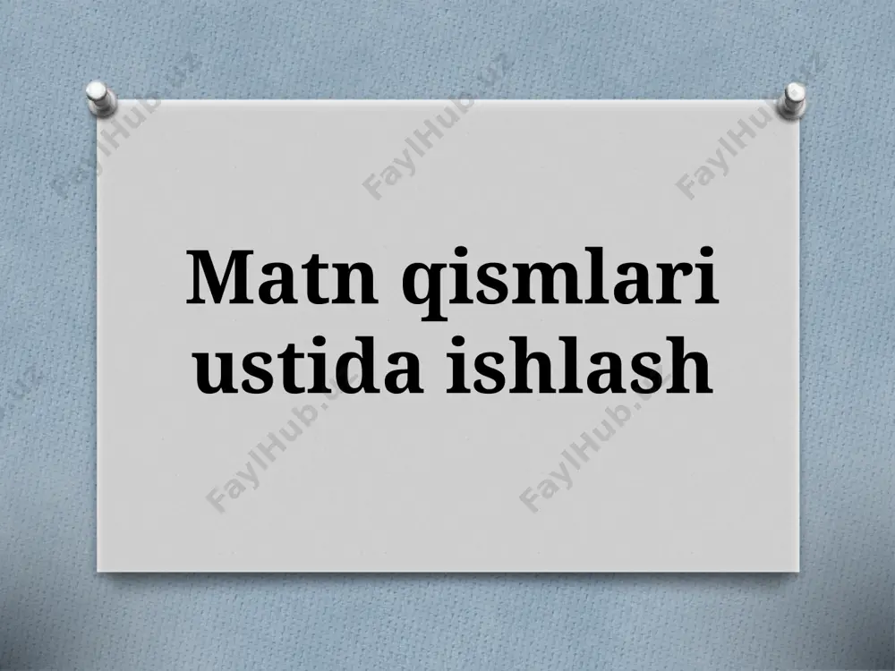 7-sinf. matn qismlari ustida ishlash — PPTX