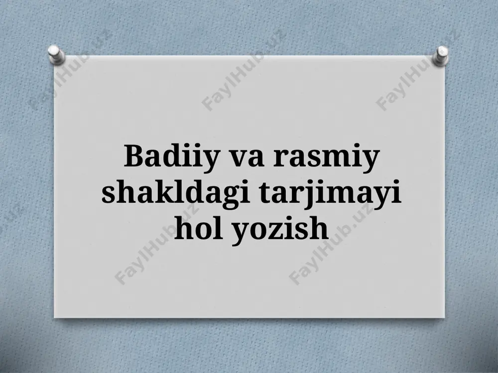 7-sinf. badiiy va rasmiy shakldagi tarjimayi hol yozish — PPTX