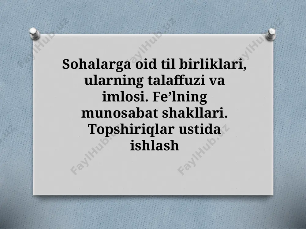 7_sinff_sohalarga_oid_til_birliklari,_ularning_talaffuzi_va_imlosi — PPTX
