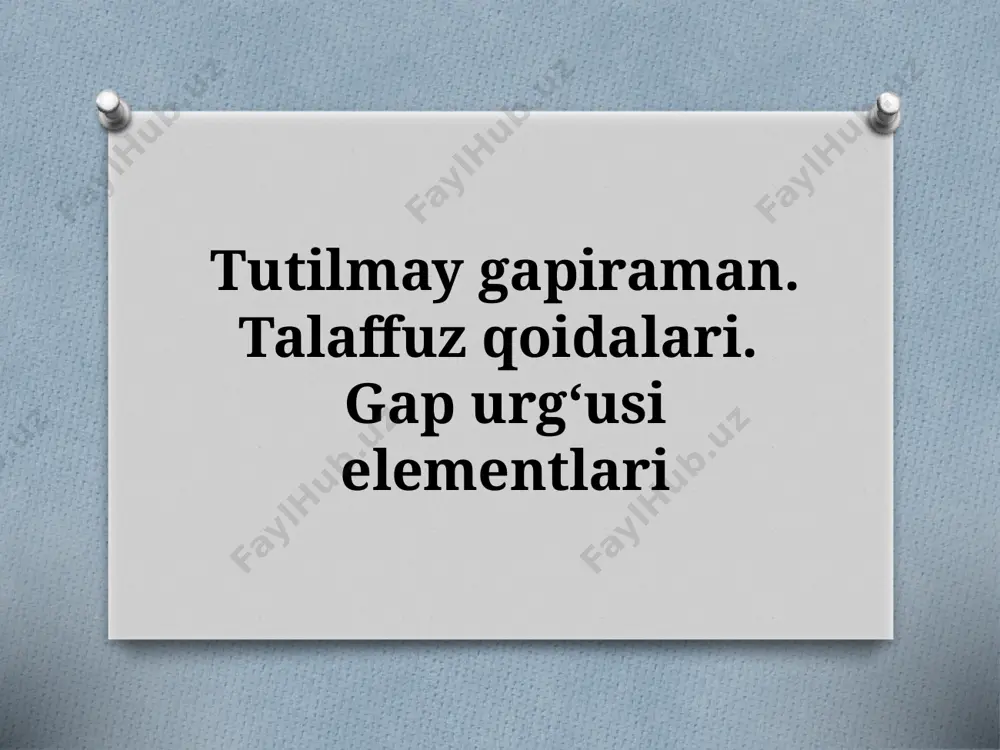 7_sinf_tutilmay_gapiraman_talaffuz_qoidalari_gap_urgʻusi_elementlari — PPTX