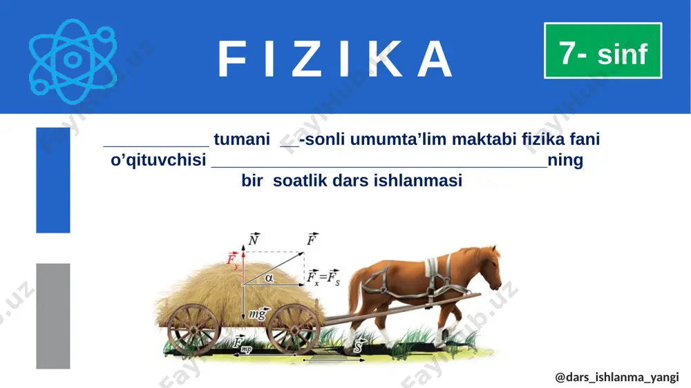 7-sinf fizika 28.mexanik ish+ — PPTX