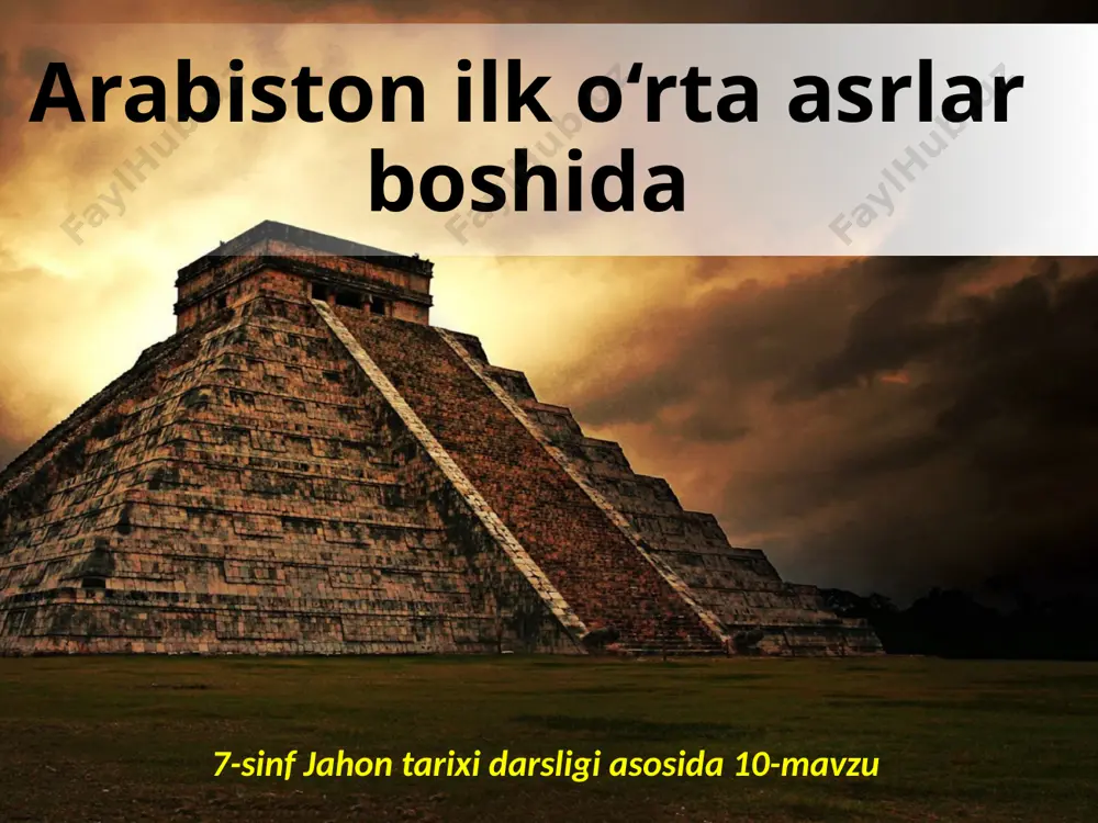 ilk órta asrlarda arabiston 7- jahon . — PPTX