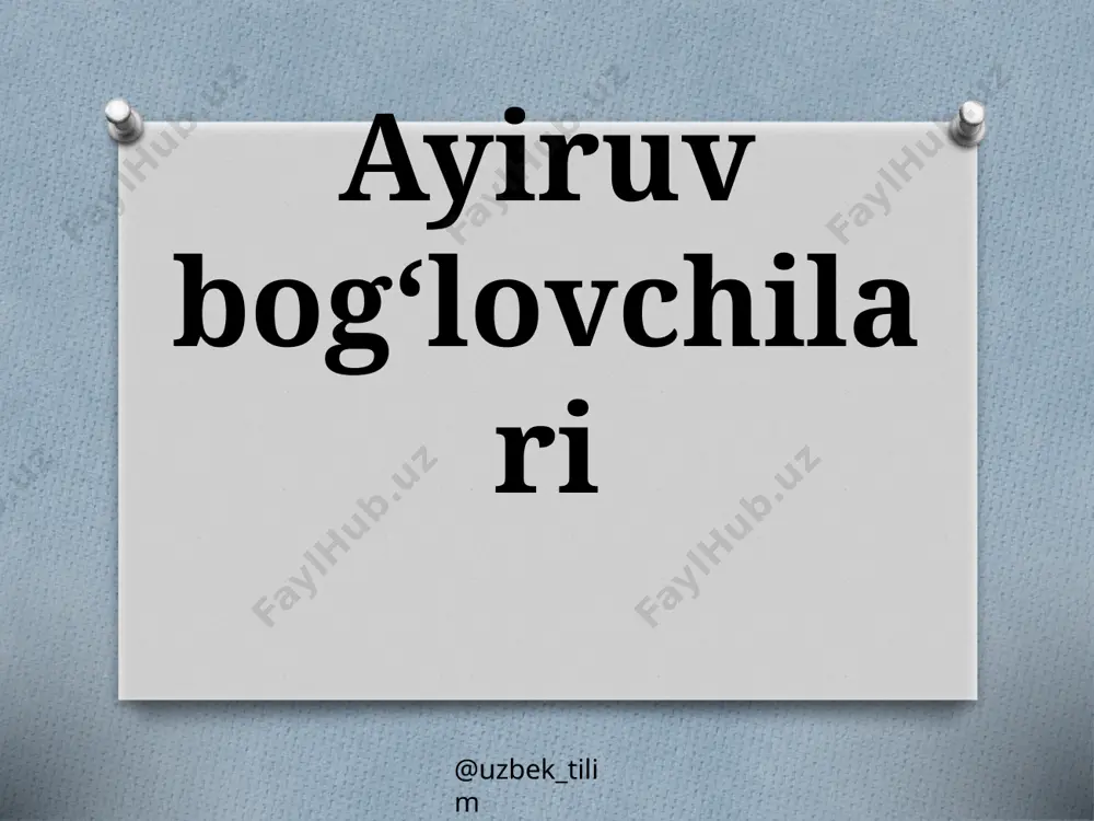 7-sinf. ayiruv bog‘lovchilari — PPTX