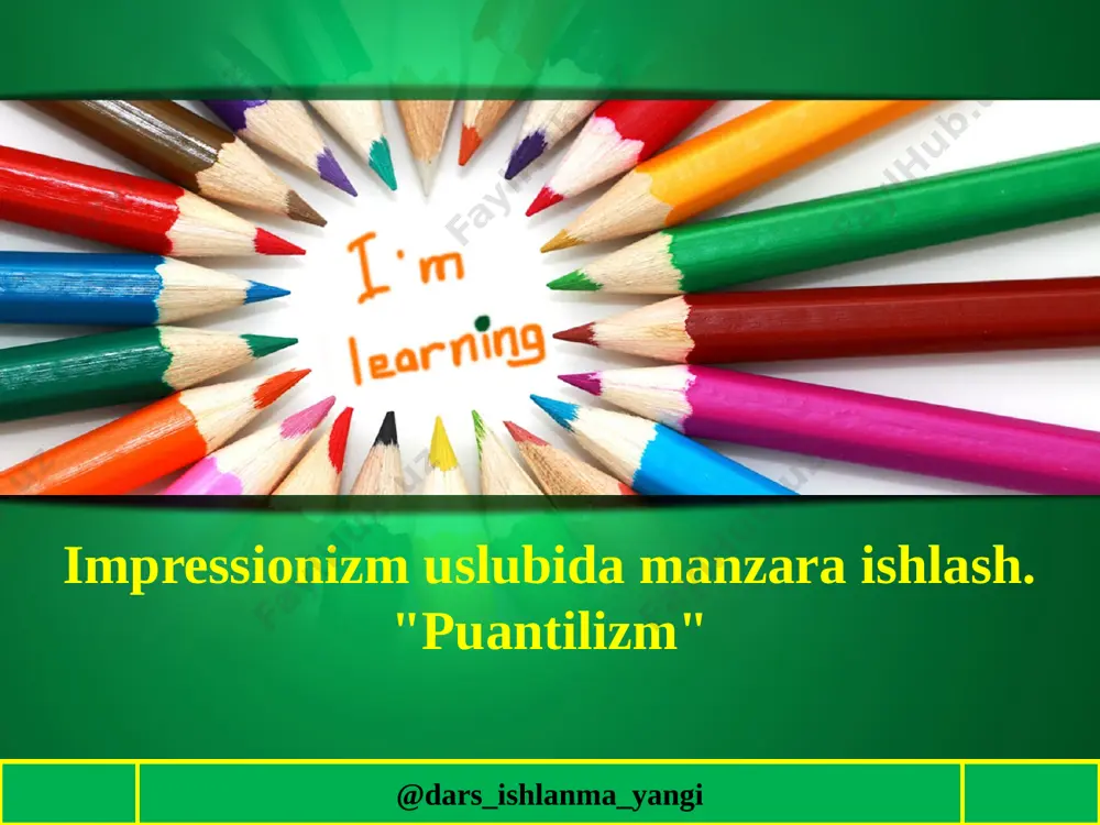 7_sinf_tasviriy_san'at_04_05_impressionizm_va_postimpressionizm — PPTX