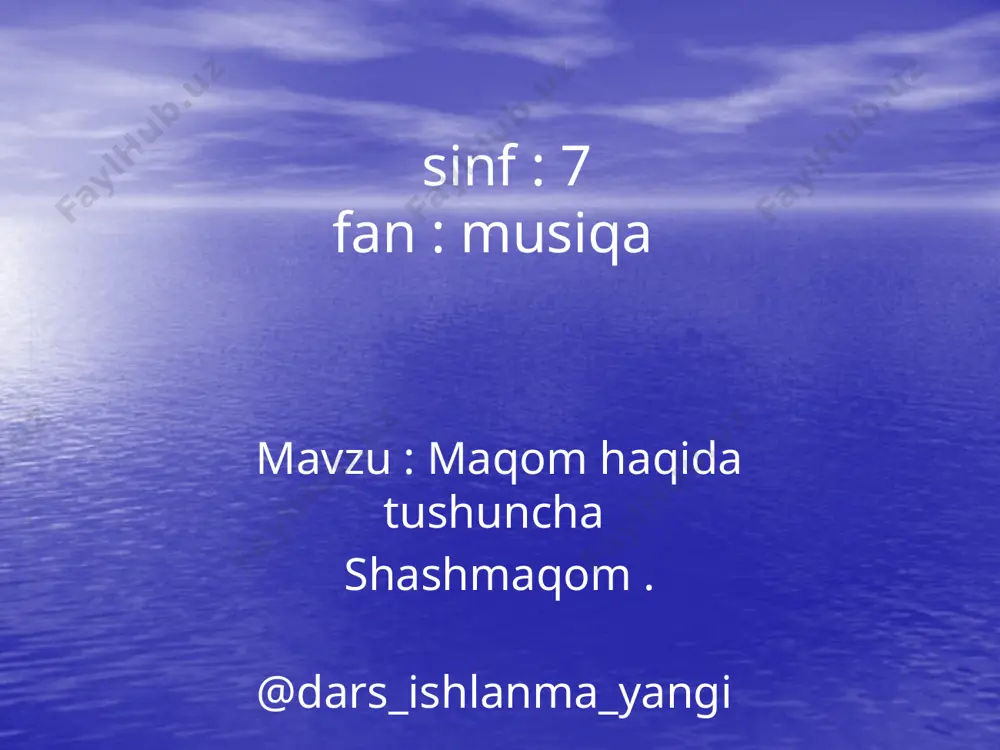 7-sinf musiqa 10.maqom tushunchasi. “shashmaqom” 1+ — PPTX