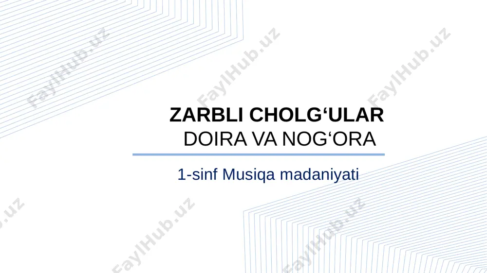 1_sinf_musiqa_30_31_zarbli_cholg’ular_doira_va_nog’ora_cholg’usi — PPTX