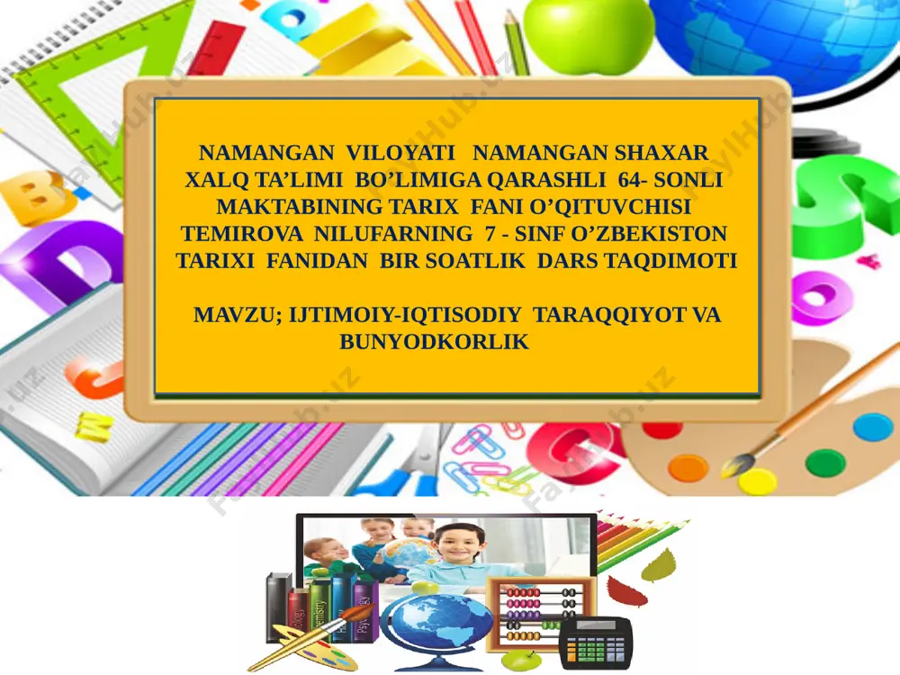 ijtimoiy-iqtisodiy taraqqiyot va bunyodkorlik — PPTX