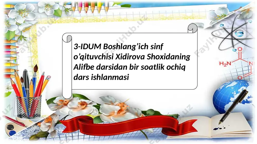 3_idum_boshlang'ich_sinf_o'qituvchisi_xidirova_shohidaning_ochiq — PPTX