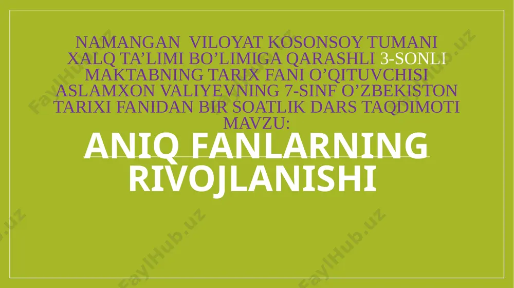 aniq fanlarning rivojlanishi — PPTX