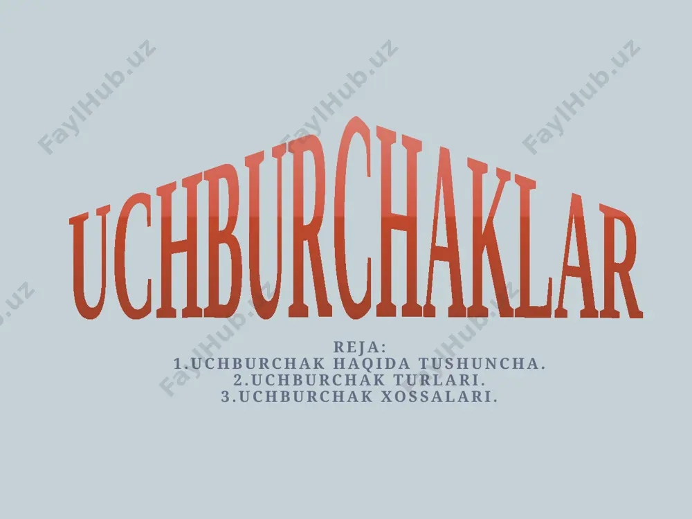 uchburchaklar — PPTX