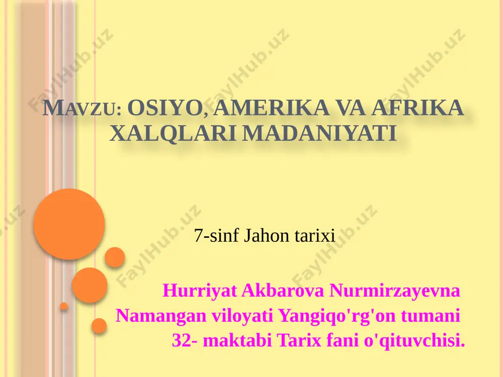 7-osiyo, afirka va amerika xalqlari madaniyati — PPTX