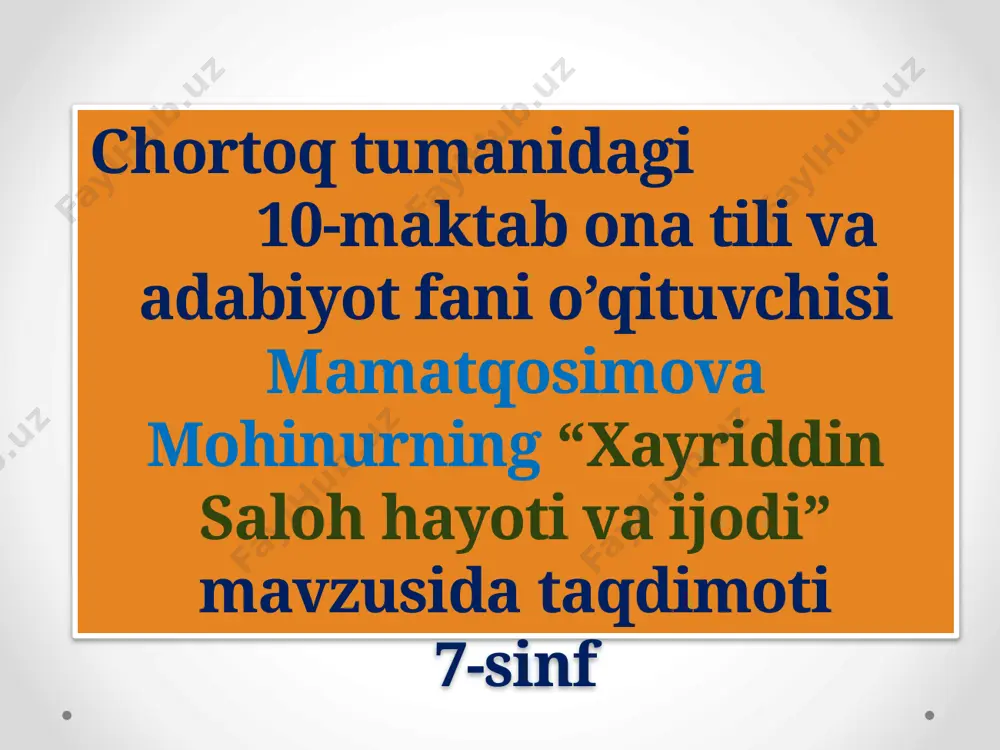 xayriddin saloh hayoti va ijodi — PPTX