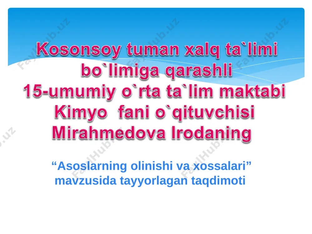 asoslarning olinishi va xossalari — PPT