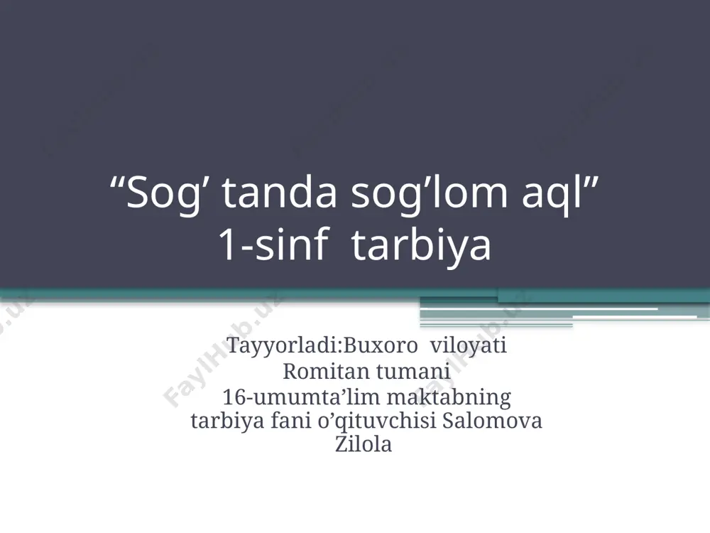 16-maktab sog' tanda sog'lom aql 1-sinf — PPTX
