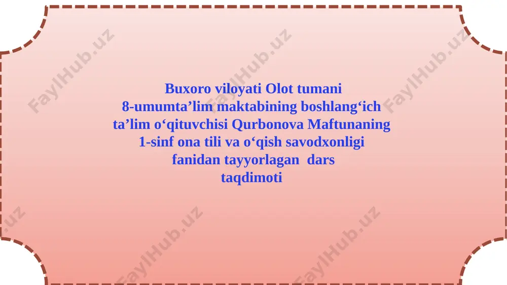 1-sinf ona tili va o'qish savodxonligi — PPTX