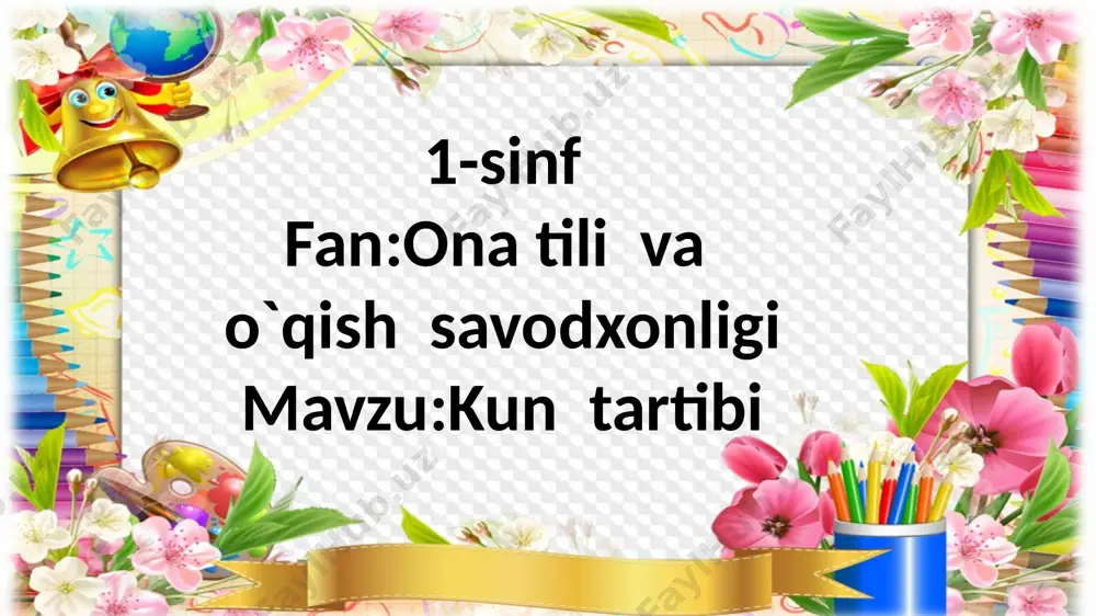 1-sinf. kun tartibi — PPTX