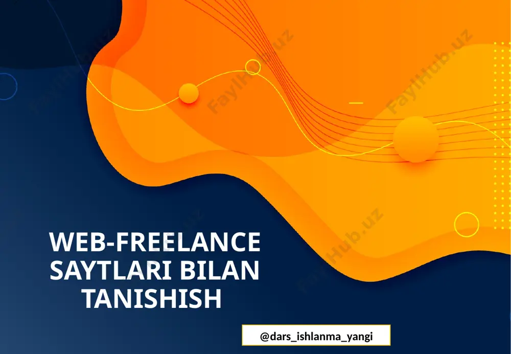 8-sinf informatika 33.freelance saytlari bilan tanishish+ — PPTX
