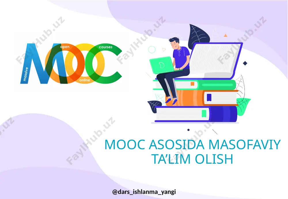 8_sinf_informatika_30_mooc_asosida_masofaviy_ta’lim_olish+ — PPTX