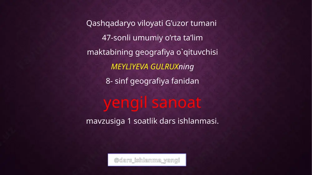 8-sinf geografiya 25.yengil sanoat+ — PPTX