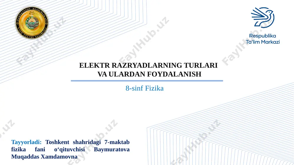 elektr razryadlarining turlari va ulardan foydalanish — PPTX