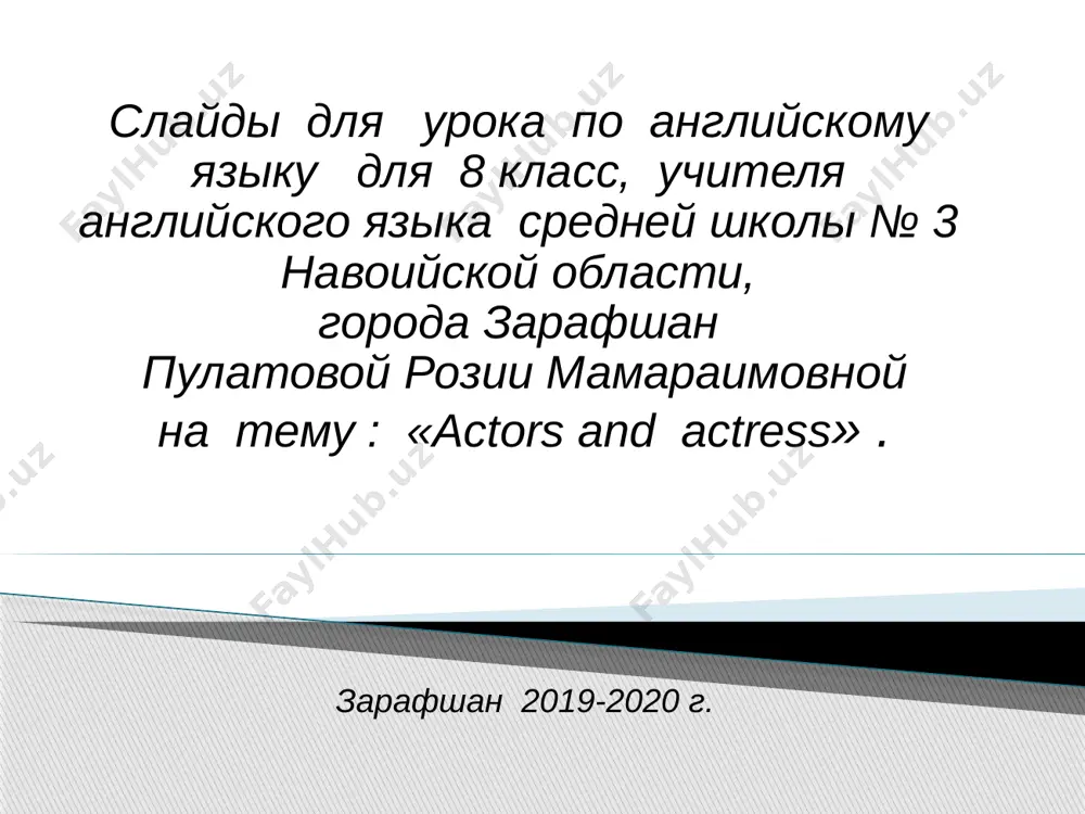 actors and actress 1 by pulatova r m school#3 — PPTX