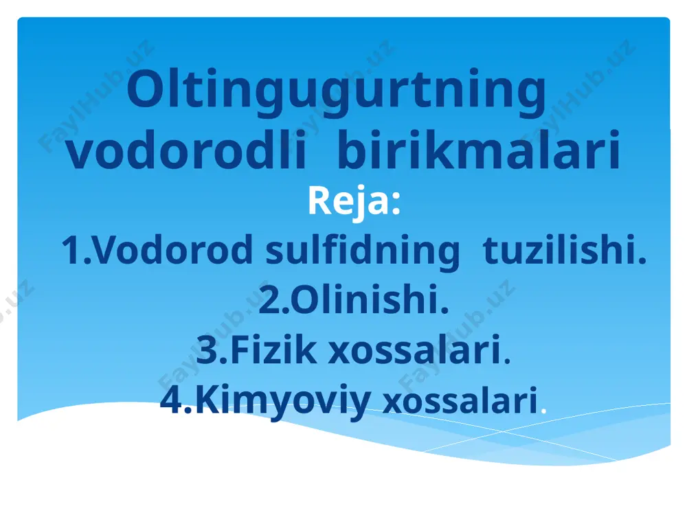 oltingugurtning vodorodli birikmalari — PPTX