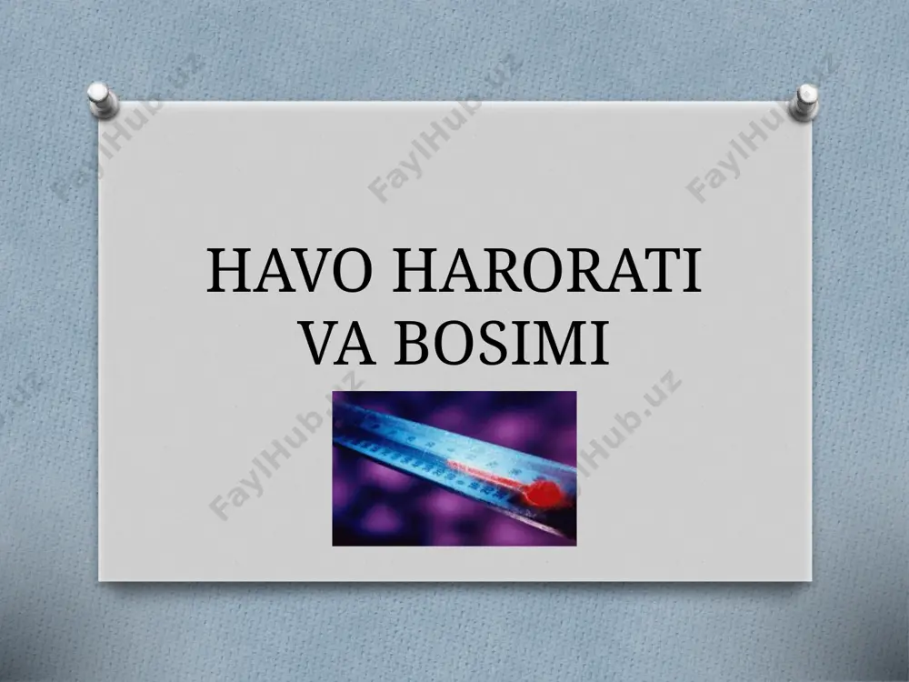 25-dars. havo harorati va bosimi — PPTX