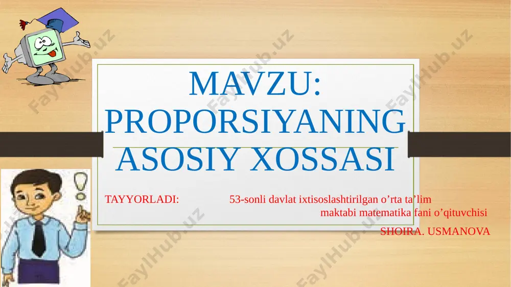 proporsiyaning asosiy hossasi — PPTX