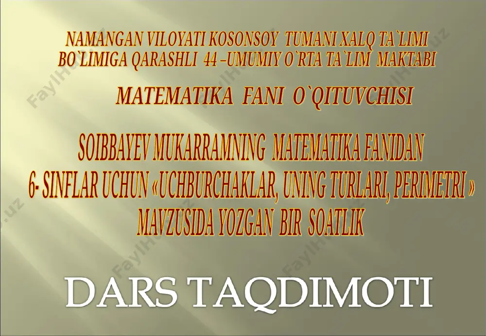 soibbayev 6-sinf uchburchak — PPT
