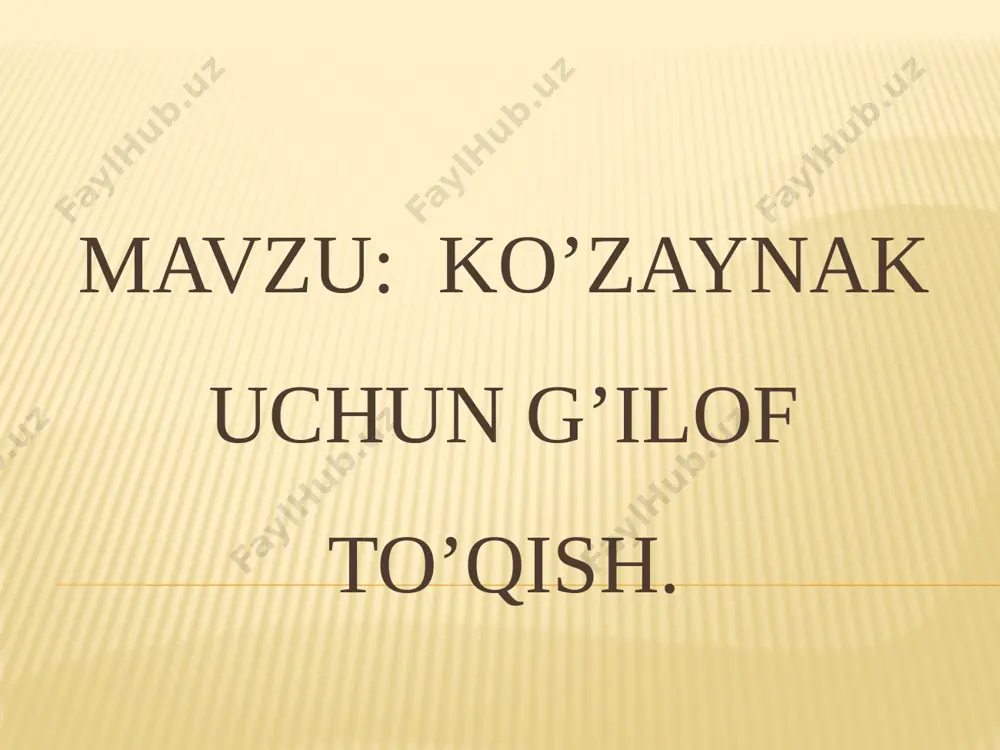 ko'zoynak uchun g'ilof to'qish — PPTX