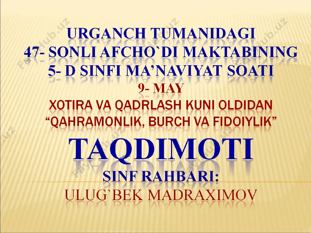 5 d sinf rahbari 9- may qahramonlik,burch va fidoiylik — PPT