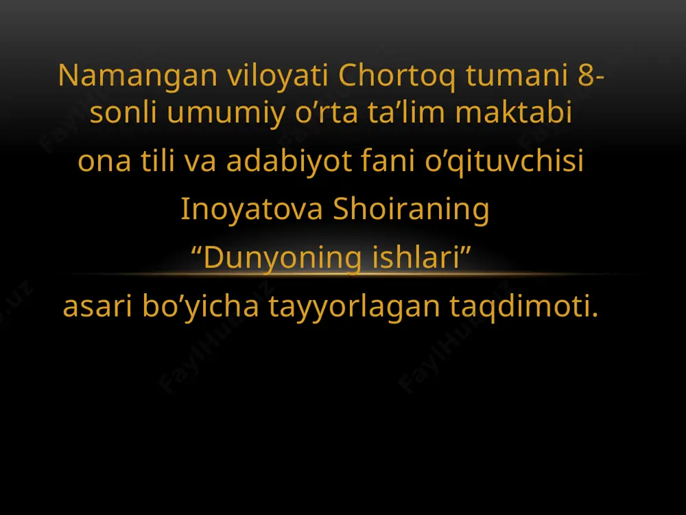 dunyoning ishlari — PPTX
