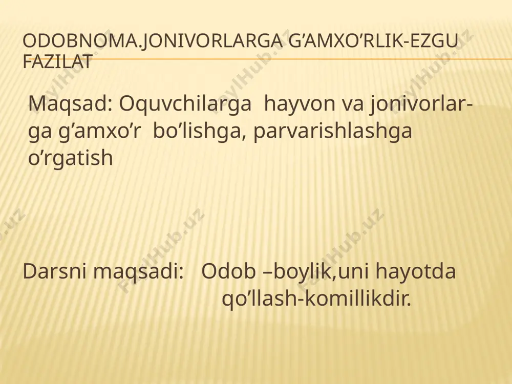 odobnoma.jonivorlarga g'amxorlik- ezgu fazilat — PPTX