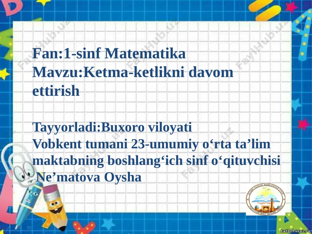 1-sinf matematika mavzu ketma-ketlikni davom ettirish — PPTX