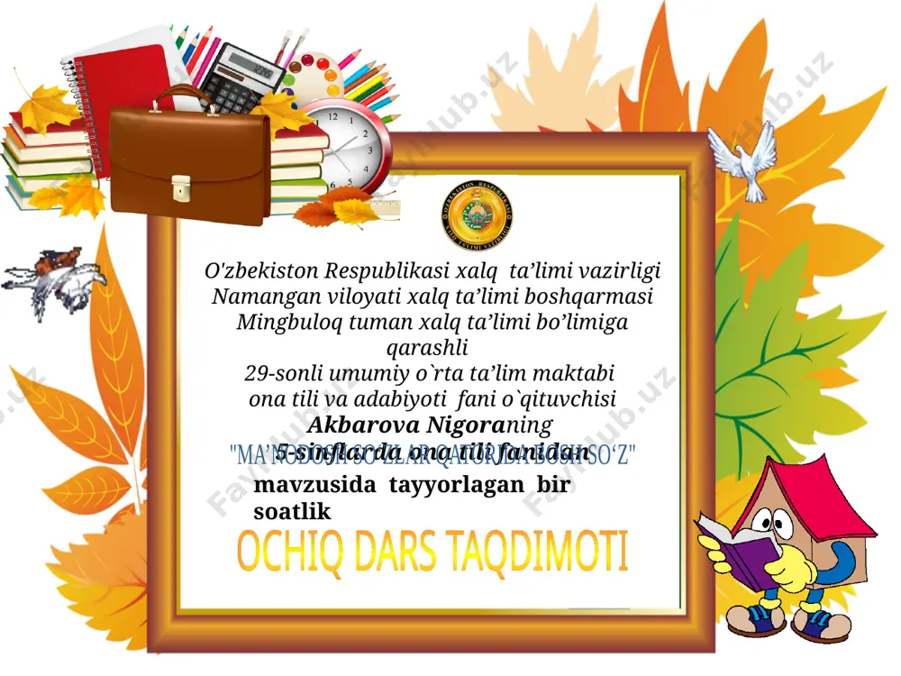 mingbuloq_tumani_29_maktab_akbarova_n_5_sinf_ma’nodosh_so‘zlar_qatorida — PPTX