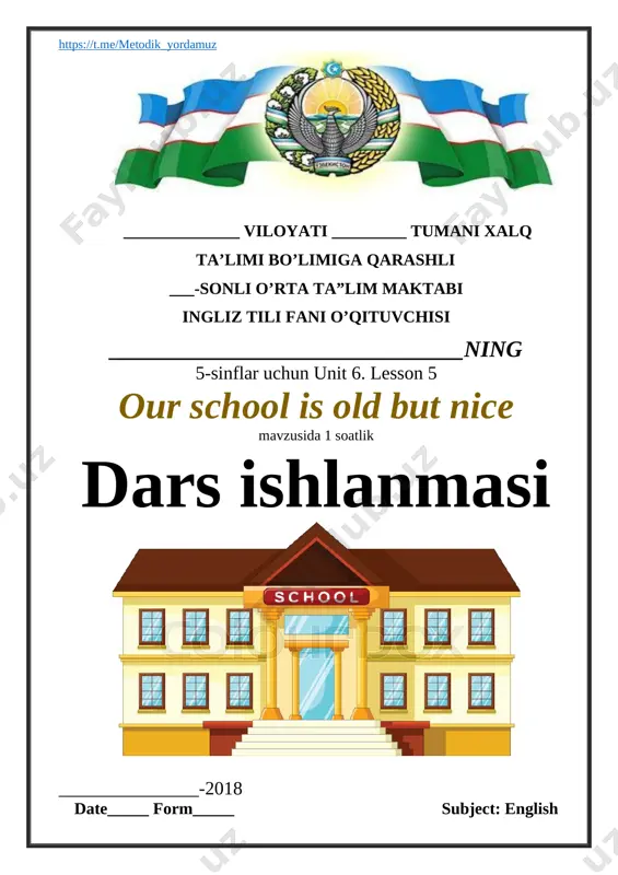 5-sinf-6.-our-school-is-old-but-nice- — DOCX