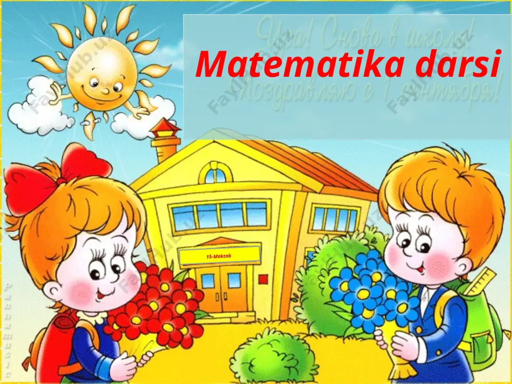 1-sinf matematika uychi tuman 15-maktab — PPT