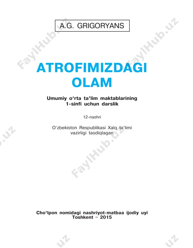 atrofimizdagi_olam._1_sinf_2015_a.grigoryans_ — PDF