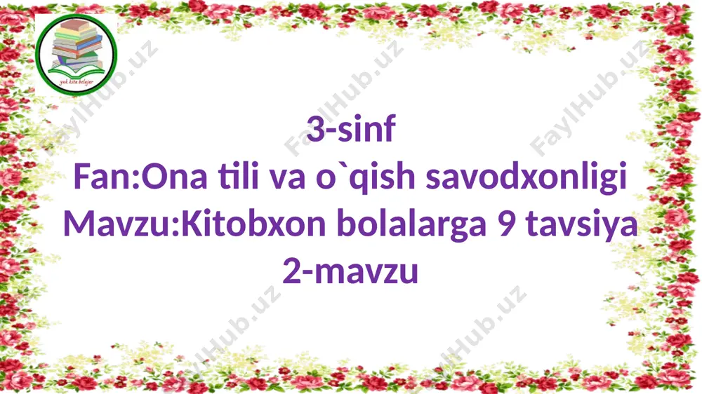 3-s.kitobxon bolalarga 9 tavsiya.2-m — PPTX